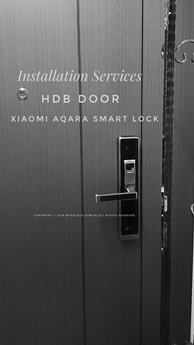 Xiaomi Aqara S1 Smart Digital Door Lock Installation Service in Singapore
